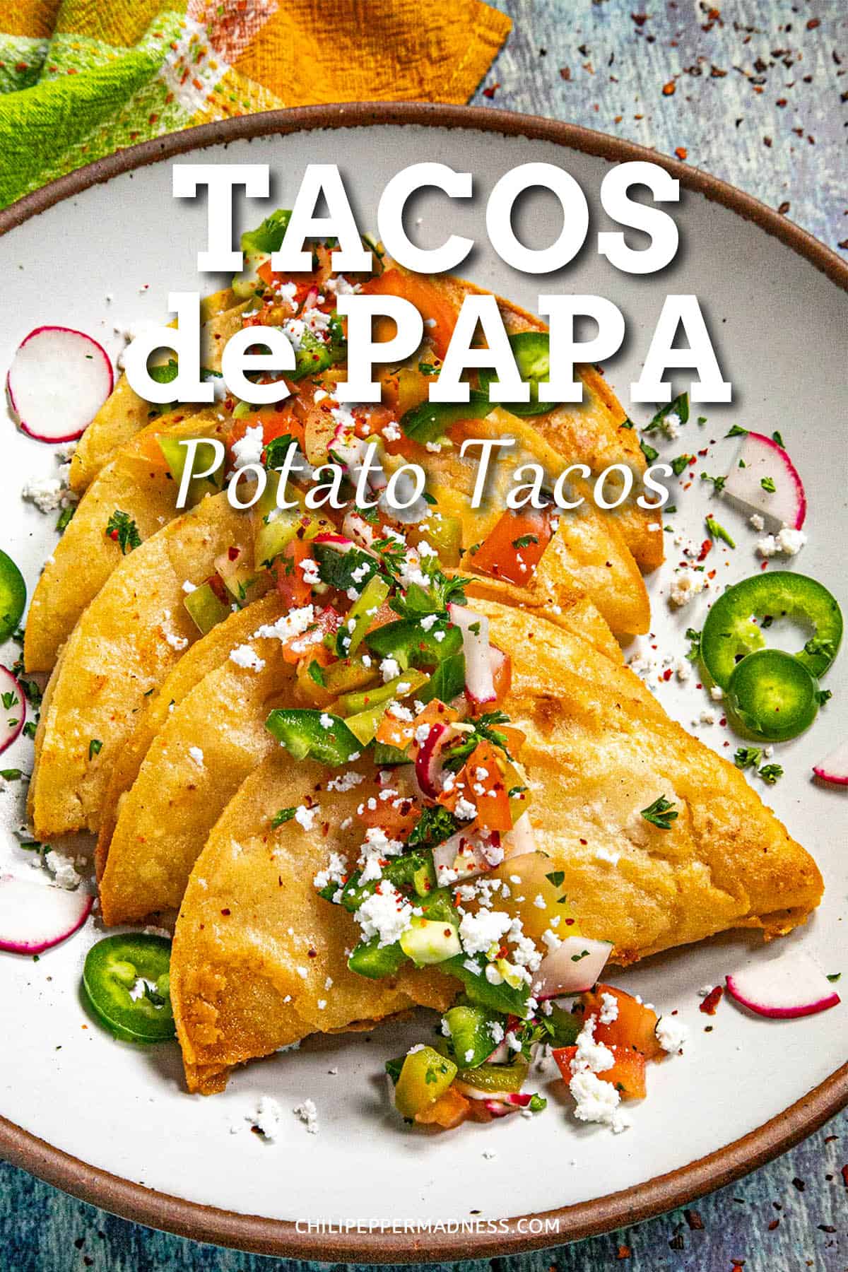Tacos de Papa (Crispy Potato Tacos) Chili Pepper Madness