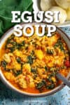 Egusi Soup Recipe