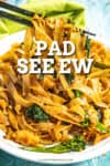 Pad See Ew Recipe