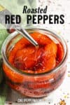 Roasted Red Peppers Recipe (How to Make Roasted Red Peppers)