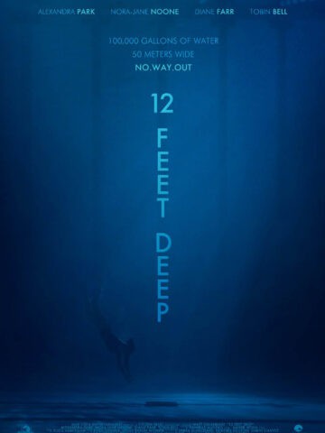12 Feet Deep Movie, written by Matt Eskandari and Michael Hultquist