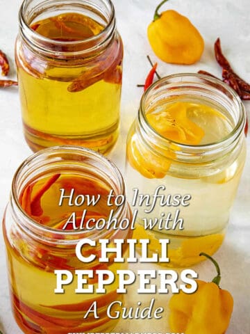 How to Infuse Alcohol with Chili Peppers