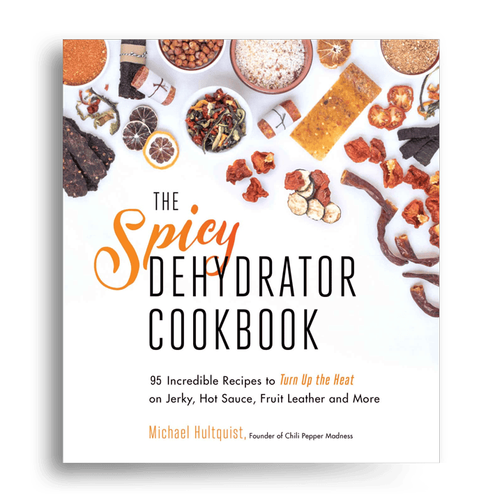 The Spicy Dehydrator Cookbook