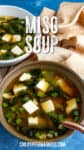 2 bowls of homemade Miso Soup with tofu and seaweed