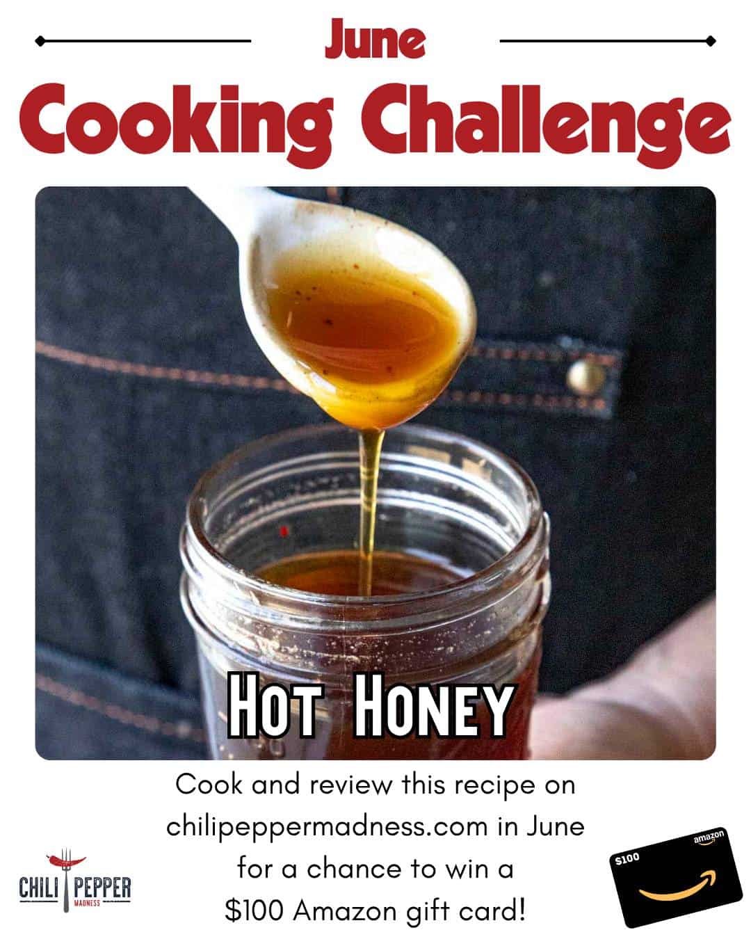 Chili Pepper Madness June 2026 Cooking Challenge - Hot Honey